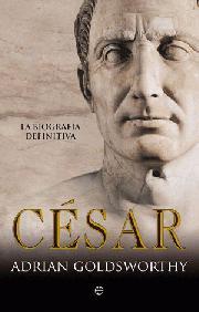 CÉSAR (ED. RÚSTICA) | 9788499700021 | ADRIAN GOLDSWORTHY