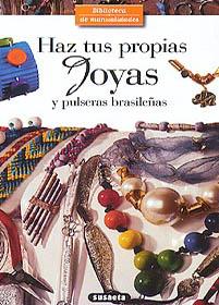 HAZ TUS PROPIAS JOYAS Y PULSERAS BRASILEÑAS | 9788430597970 | FAYET, ALINE