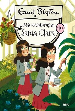 SANTA CLARA 10. MÁS AVENTURAS EN SANTA CLARA | 9788427211919 | BLYTON ENID