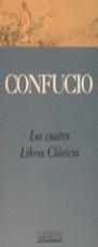 CUATRO LIBROS CLASICOS LOS | 9788440673329 | CONFUCIO