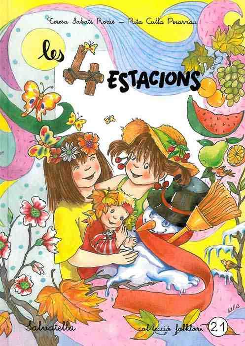 4 ESTACIONS, LES (FOLKLORE 21) | 9788484122142 | SABATE RODIE, TERESA; CULLA PERARNAU, RITA