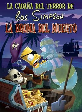 LA CABAÑA DEL TERROR DE LOS SIMPSON. LA BROMA DEL MUERTO | 9788466659505 | GROENING, MATT