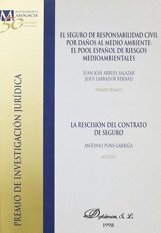 SEGURO DE RESPONSABILIDAD CIVIL POR DAÑOS AL MEDIO AMBIENTE | 9788481554120 | ARBUES SALAZAR, JUAN JOSE