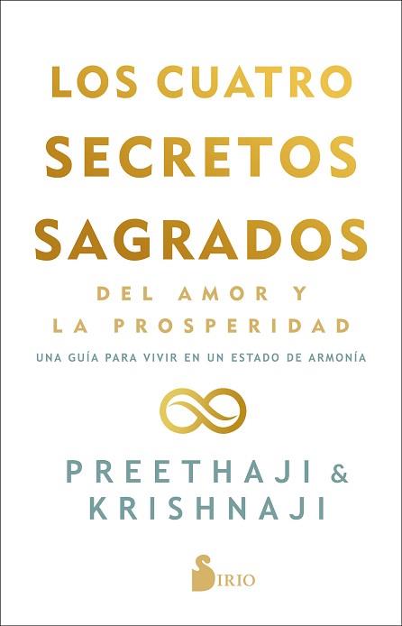 LOS CUATRO SECRETOS SAGRADOS DEL AMOR Y DE LA PROSPERIDAD | 9788418531095 | PREETHAJI / KRISHNAJI