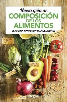 NUEVA GUÍA DE COMPOSICIÓN DE LOS ALIMENTOS | 9788491181712 | NAVARRO WALTER, CLAUDINA / NÚÑEZ Y NAVARRO, MANUEL