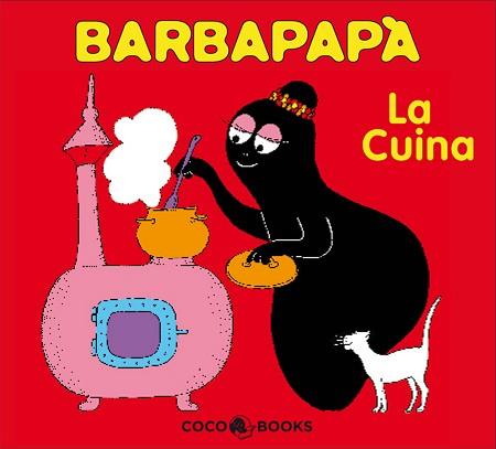 BARBAPAPA: LA CUINA | 9788493534332 | TISON, ANNETTE / TAYLOR, TALUS