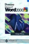 DOMINE MICROSOFT WORD 2000 | 9788478973774 | PEREZ, CESAR