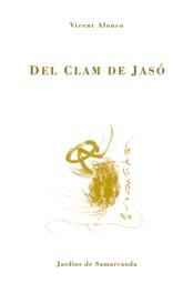 DEL CLAM DE JASO | 9788497660136 | ALONSO, VICENT