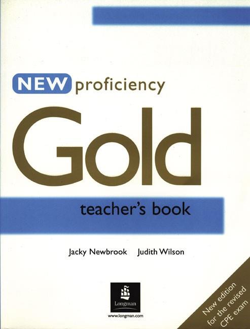 PROFICIENCY GOLD NEW EDITION TEACHER'S BOOK | 9780582507340 | NEWBROOK, JACKY