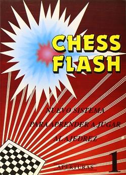 CHESS FLASH 1.NUEVO SISTEMA AJEDREZ.APERTURAS | 9788420303727 | SOLER TIO, ROMAN ; ARELLANO HOSPITAL, MA