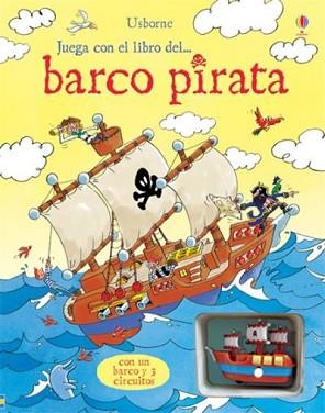 JUEGA CON EL BARCO PIRATA | 9781409529873 | AA.VV