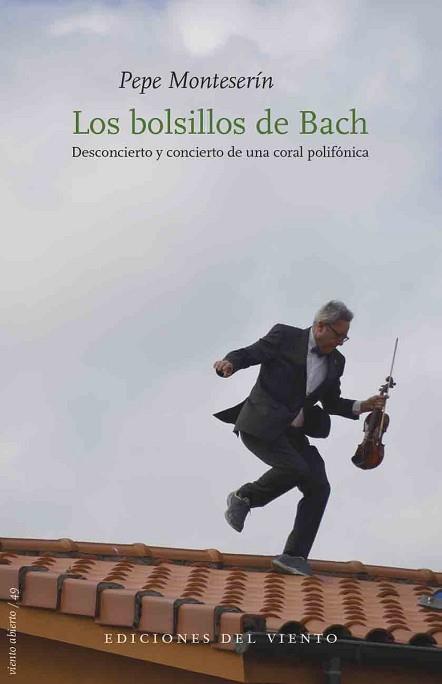 LOS BOLSILLOS DE BACH | 9788415374046 | PEPE MONTESERÍN