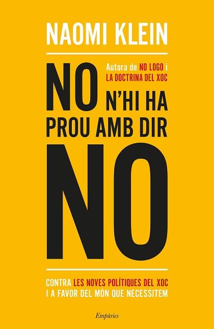 NO N'HI HA PROU AMB DIR NO | 9788417016234 | KLEIN, NAOMI