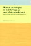 NUEVAS TECNOLOGIAS DE LA INFORMACION PARA EL DESARROLLO LOCA | 9788497040303 | RODRIGUEZ GUTIERREZ, FERMIN (ED.)