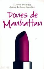 DONES DE MANHATTAN | 9788466407823 | BUSHNELL, CANDACE