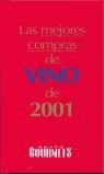 MEJORES COMPRAS DE VINO DE 2001 | 9788493116842 | VARIS