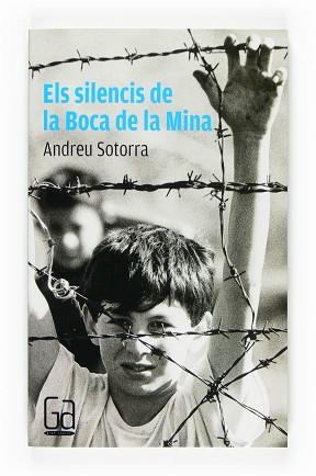 ELS SILENCIS DE LA BOCA DE LA MINA | 9788466117739 | SOTORRA, ANDREU