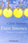 ENTRE LIMONES ( HISTORIA DE UN OPTIMISTA ) | 9788496829527 | STEWART, CHRIS