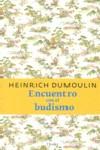 ENCUENTRO CON EL BUDISMO | 9788425412486 | DUMOULIN, HEINRICH