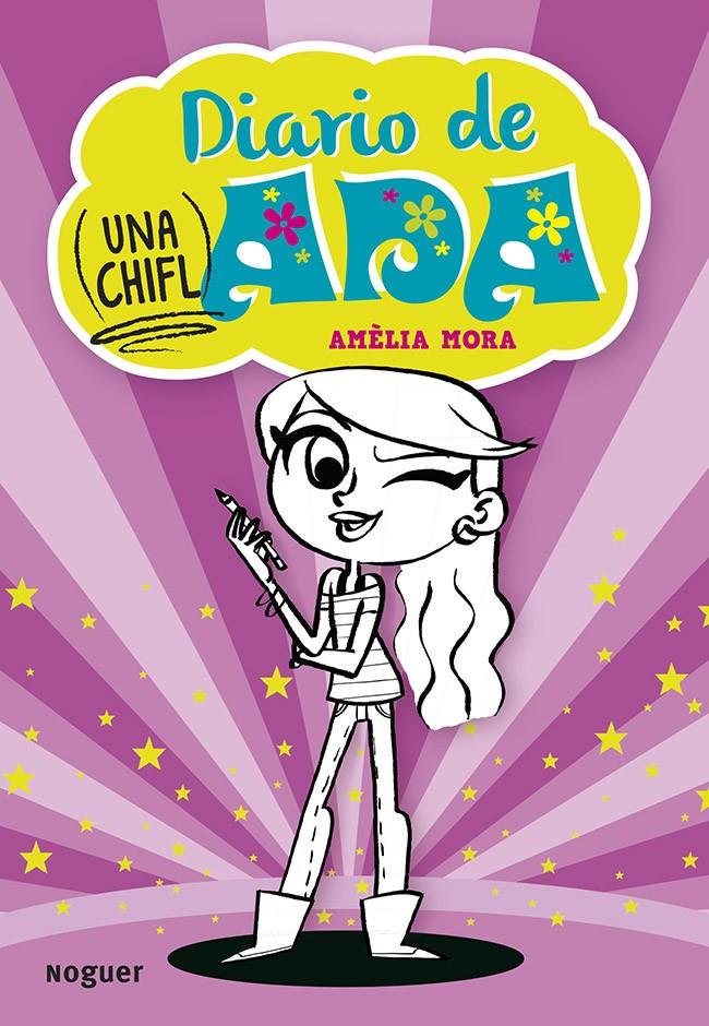 DIARIO DE (UNA CHIFL)ADA | 9788427901551 | AMELIA MORA SANROMA