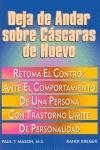 DEJA DE ANDAR SOBRE CASCARAS DE HUEVO | 9788460790860 | MASON, PAUL T.