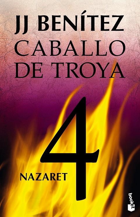 NAZARET. CABALLO DE TROYA 4 | 9788408113676 | J. J. BENÍTEZ