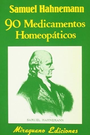 NOVENTA MEDICAMENTOS HOMEOPATICOS | 9788485639588 | HAHNEMANN, SAMUEL