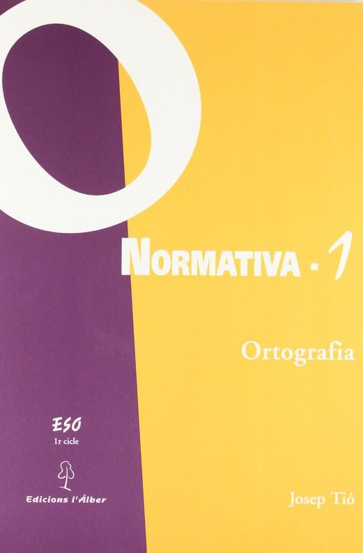 NORMATIVA 1 ORTOGRAFIA 1ER CICLE ESO+DISQUETTE | 9788488887054 | TIO CASACUBERTA, JOSEP