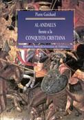 AL-ANDALUS FRENTE A LA CONQUISTA CRISTIANA | 9788470308529 | GUICHARD, PIERE