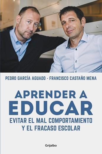 APRENDER A EDUCAR | 9788425352584 | GARCÍA AGUADO, PEDRO/CASTAÑO MENA, FRANCISCO