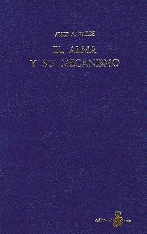 ALMA Y SU MECANISMO, EL | 9788478083183 | BAILEY, ALICE A.