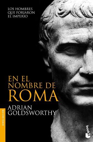 EN EL NOMBRE DE ROMA | 9788408008699 | ADRIAN GOLDSWORTHY