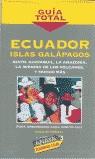 ECUADOR ISLAS GALAPAGOS GUIA TOTAL | 9788481656060 | ORTEGA BARGUEÑO, PILAR