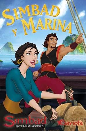 SIMBAD Y MARINA LA LEYENDA DE LOS SIETE MARES | 9788439204060 | DISNEY