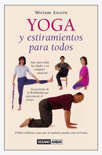 YOGA Y ESTIRAMIENTOS PARA TODOS | 9788475561516 | AUSTIN, MIRIAM