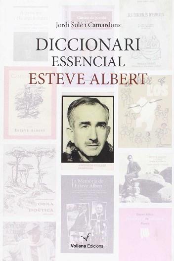 DICCIONARI ESSENCIAL ESTEVE ALBERT | 9788494287657 | SOLÉ I CAMARDONS, JORDI