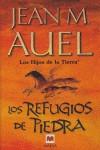 REFUGIOS DE PIEDRA LOS ( BUXACA ) | 9788496231672 | AUEL, JEAN M.