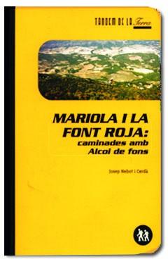 MARIOLA I LA FONT ROJA CAMINADES AMB ALCOI DE FONS | 9788481313819 | NEBOT I CERDA, JOSEP