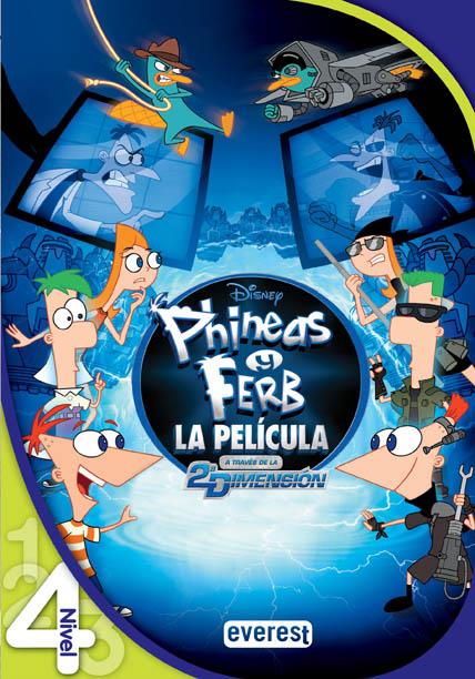 PHINEAS Y FERB. A TRAVÉS DE LA SEGUNDA DIMENSIÓN. LEO CON DISNEY. NIVEL 4 | 9788444147901 | WALT DISNEY COMPANY/DAN POVENMIRE/JEFF "SWAMPY" MARSH/JON COLTON BARRY