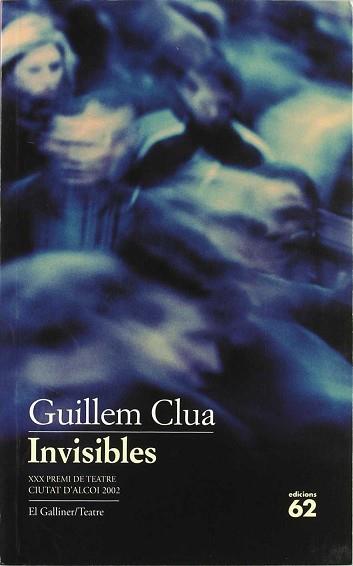 INVISIBLES (GALLINER) | 9788429752229 | CLUA, GUILLEM