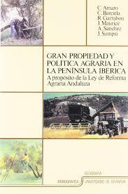 GRAN PROPIEDAD Y POLITICA AGRARIA EN LA PENINSULA | 9788433815828 | Anónimas y colectivas