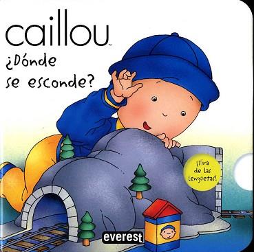 CAILLOU: DONDE SE ESCONDE | 9788444140483 | SAVARY, FABIEN / VADEBONCOEUR, ISABELLE