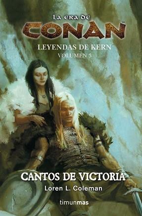 CANTOS DE VICTORIA ( LEYENDAS DE KERN III) ERA DE CONAN | 9788448034832 | COLEMAN, LOREN L.