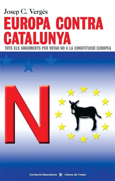 EUROPA CONTRA CATALUNYA | 9788495317865 | VERGES, JOSEP C