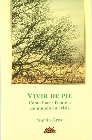 VIVIR DE PIE | 9788487598487 | GRAY, MARTIN