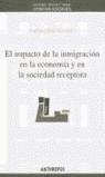 IMPACTO DE LA INMIGRACION EN LA ECONOMIA Y EN LA SOCIEDAD RE | 9788476585993 | SOLE, CARLOTA (COORD.)