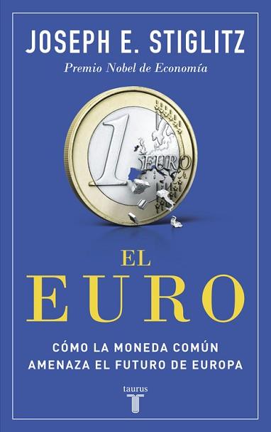 EL EURO | 9788430618040 | STIGLITZ, JOSEPH E.