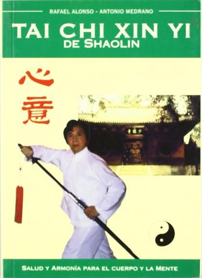 TAI CHI XIN YI DE SHAOLIN | 9788492158287 | ALONSO, RAFAEL