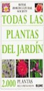 TODAS LAS PLANTAS DEL JARDIN | 9788480762991 | ROYAL HORTICULTURAL SOCIETY