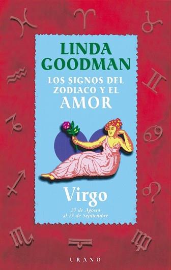 VIRGO LOS SIGNOS DEL ZODIACO Y EL AMOR | 9788479532635 | GOODMAN, LINDA